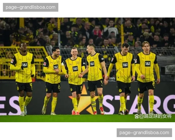 多特蒙德进攻端效率下滑 吉拉西领衔锋线需提升把握能力 多特蒙德进攻端效率下滑 吉拉西领衔锋线需提升把握能力